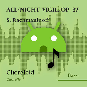 Choraloid - All-night vigil, op. 37: 2. Blagoslovi, dushe moya, Gospoda (Bass I - Voice with metronome)
