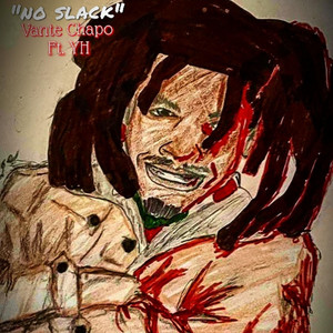 No Slack (feat. Yh)