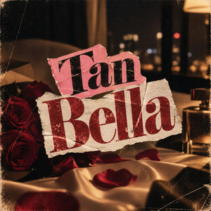 Tan Bella by Basurto el menes