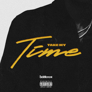 Take My Time by bdifferent
