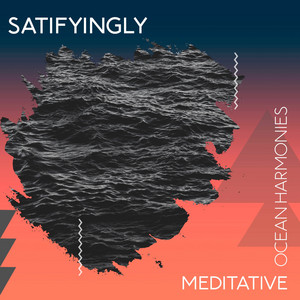 Satifyingly Meditative Ocean Harmonies album