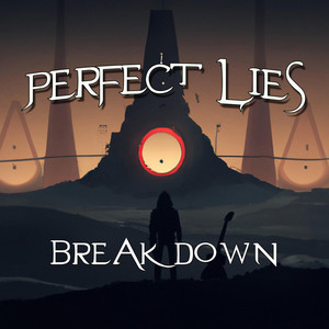 Break Down by Perfect Lies, Michael Schires