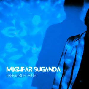 Gemuruh Riuh - Slowed+Reverbed by Mighfar Suganda