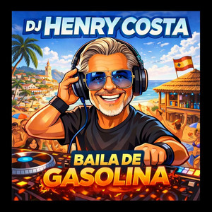 Baila de gasolina - fiesta version 2.0 by Dj Henry Costa