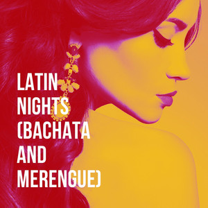 Latin Nights (Bachata And Merengue) album