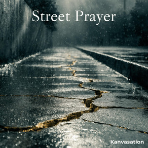 Street Prayer by Kanvasation