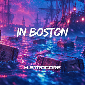 In Boston by Histrocore
