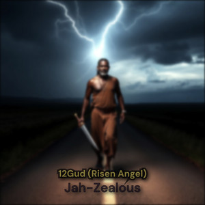 12Gud (Risen Angel) by Jah-Zealous