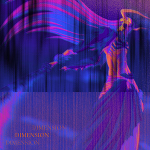 DIMENSION by Only1Left