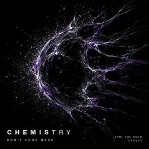 CHEMISTRY by Don't Look Back