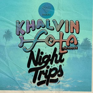 Night Trips by Khalvin, ISOLA CHE NON C'È