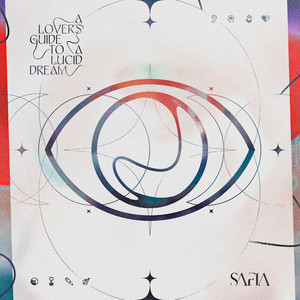A Lover’s Guide to a Lucid Dream by SAFIA