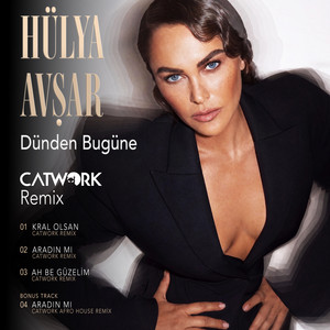 Ah Be Güzelim - Catwork Remix by Hulya Avsar, Catwork