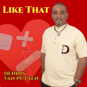 Like That by Dennis van Putten
