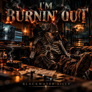 I'M BURNIN' OUT by BURNIN' BRIDGES Ai Music