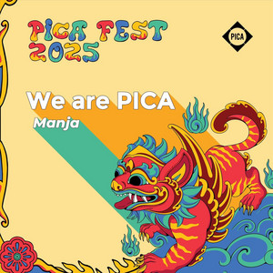 Pica Fest & MANJA - We Are Pica