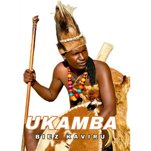 Biez kaviru - UKAMBA ANTHEM