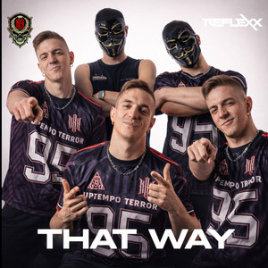 THAT WAY by Reflexx, MBK