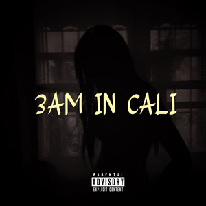 3Am in Cali by Screwly G