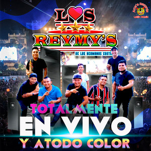 Los Reymy's - Presentación (En Vivo)