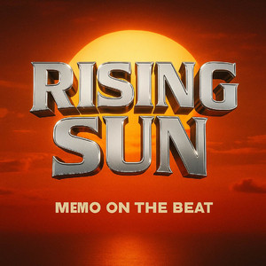 Rising Sun by Memo On The Beat