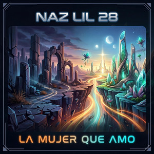 La Mujer Que Amo by Naz Lil 28