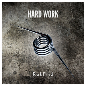 Hard Work by RakFrid