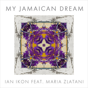 My Jamaican Dream by Ian Ikon, Maria Zlatani