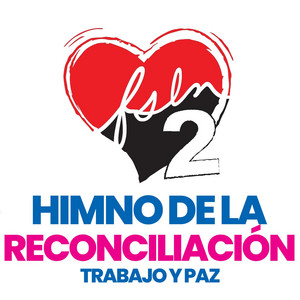 Himno de la Reconciliación (Trabajo y Paz) by Sandinistas