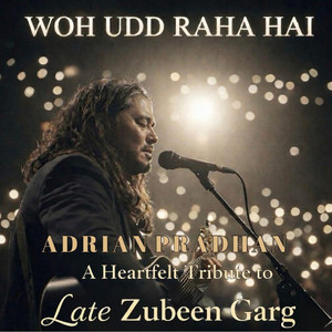 Woh Udd Raha Hai (Tribute to Late Zubeen Garg)