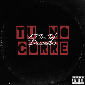 TÚ NO CORRE