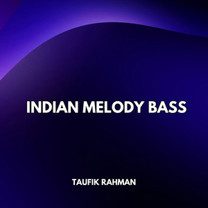 Indian Melody Bass by Taufik Rahman