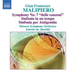Malipiero, G.F.: Symphony No. 7, 