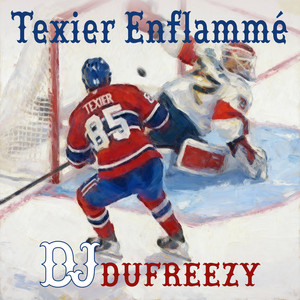 Texier enflammé by DJ Dufreezy