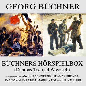 Büchners Hörspielbox (Dantons Tod und Woyzeck)