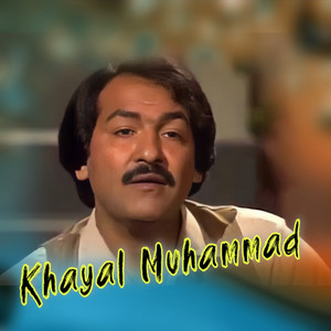 Khyal Muhammad - Da Me Sawal Dai
