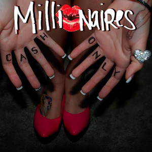 Party Like a Millionaire by Millionaires