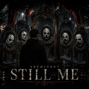 Still Me by Architect