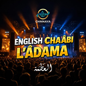 L'ÂDAMA - English Live Chaâbi by GHNNAYA