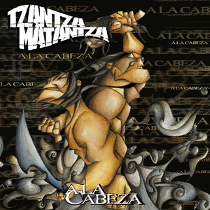 El Estrujón Cerebral by Tzantza Matantza