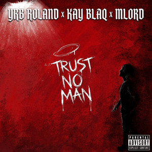 Trust No Man