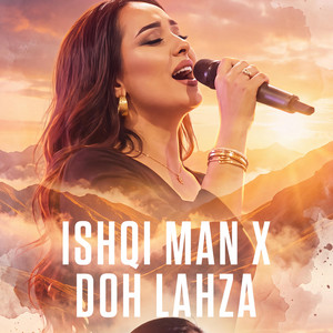 Ishqi Man X Doh Lahza by Fanaatv