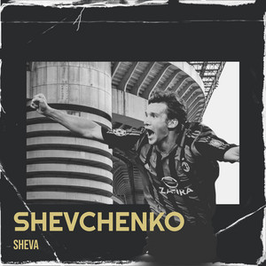 Sheva - Shevchenko