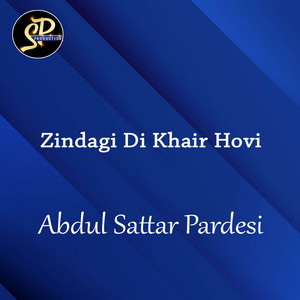 Abdul Sattar Pardesi - Zamna Kyon Satyne