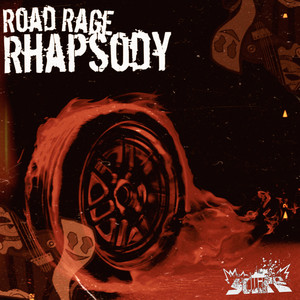 Road Rage Rhapsody by SQUIRE