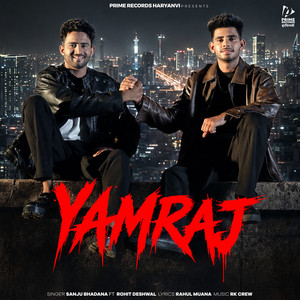 Yamraj by Sanju Bhadana, Rohit Deshwal