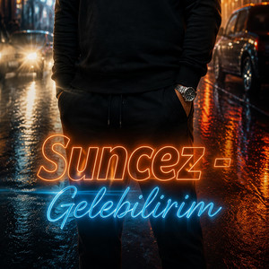 Gelebilirim by Suncez