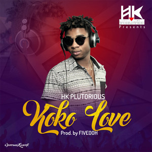 Koko Love by Laē Maletaē HK Plutorious