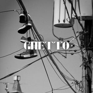 Ghetto by Makency