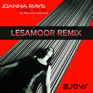Close to Me - Lesamoor Deep House Remix